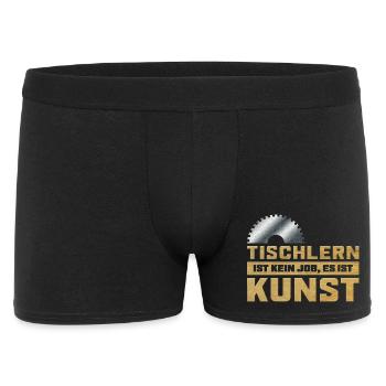 Tischlern ist Kunst Tischler Sägeblatt mit Spruch - Männer Boxer Shorts - Schwarz - Vorne
