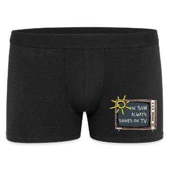 The Sun Always Shines on TV – Retro Saying - Men's Boxer Shorts - black - Front