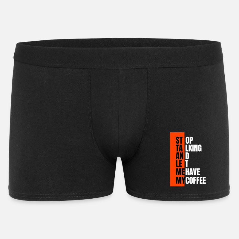 Stop talking – need coffee first - Men's Boxer Shorts - black