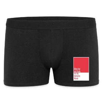 Alles hat ein Ende, du bist eine Wurst - Männer Boxer Shorts - Schwarz - Vorne