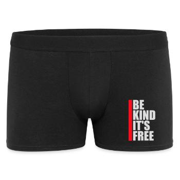 Be Kind It's Free Kindness Statement Saying - Men's Boxer Shorts - black - Front