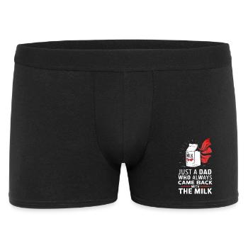 Just a dad who always came back with the milk - Männer Boxer Shorts - Schwarz - Vorne