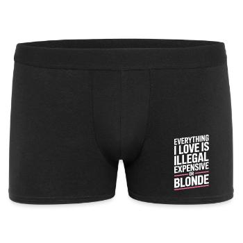 Everything I Love Illegal Expensive Blonde Men - Men's Boxer Shorts - black - Front