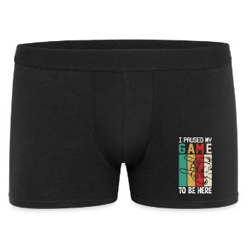 Ich habe das Spiel pausiert, um hier zu sein - Männer Boxer Shorts - Schwarz - Vorne