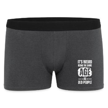 It’s Weird Being the Same Age as Old People  - Men's Boxer Shorts - charcoal grey - Front
