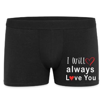 I Will Always Love You Heart Design - Men's Boxer Shorts - black - Front