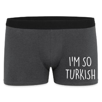 JE SUIS TELLEMENT TURC Turquie - Boxer Homme - charbon - Devant