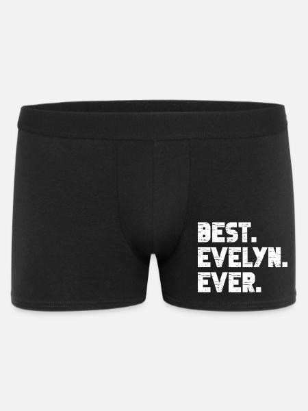 Best Evelyn Ever Gift Saying - Men's Boxer Shorts - black