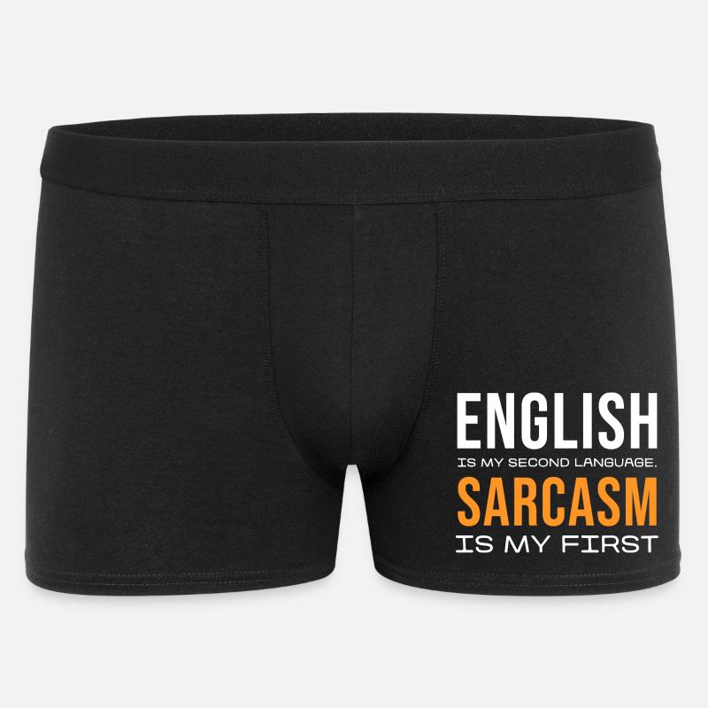 Sarcasm First, English Second - Men's Boxer Shorts - black