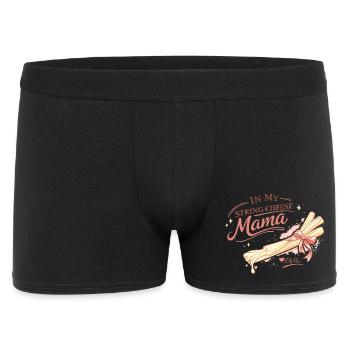In My String Cheese Mama Era – Lustiges Mama-Shirt - Männer Boxer Shorts - Schwarz - Vorne
