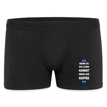 Wenn du das lesen kannst bring mir Kaffee - Männer Boxer Shorts - Schwarz - Vorne