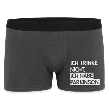 Ich trinke nicht, ich habe Parkinson. - Männer Boxer Shorts - Anthrazit - Vorne