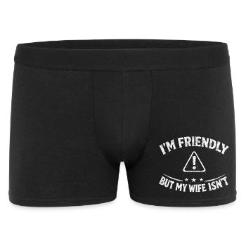 I'm Friendly But My Wife Isn't Retro Saying - Men's Boxer Shorts - black - Front