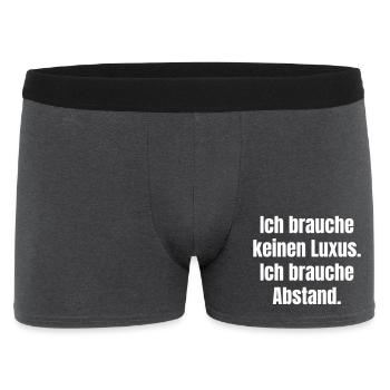I need distance instead of luxury - Men's Boxer Shorts - charcoal grey - Front