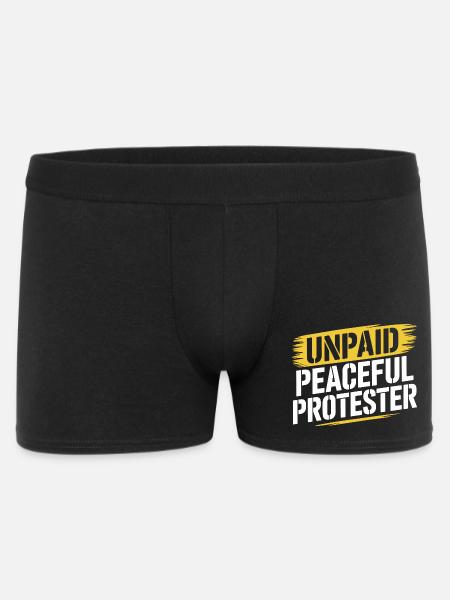 Unpaid Peaceful Protester Demo Slogan Activist - Men's Boxer Shorts - black