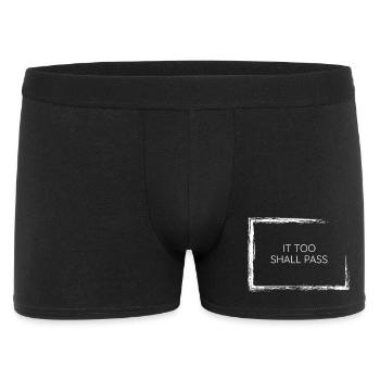 it too shall pass minimalist wisdom quote tee wear - Men's Boxer Shorts - black - Front