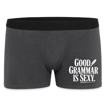 Good Grammar Is Sexy - Men's Boxer Shorts - charcoal grey - Front