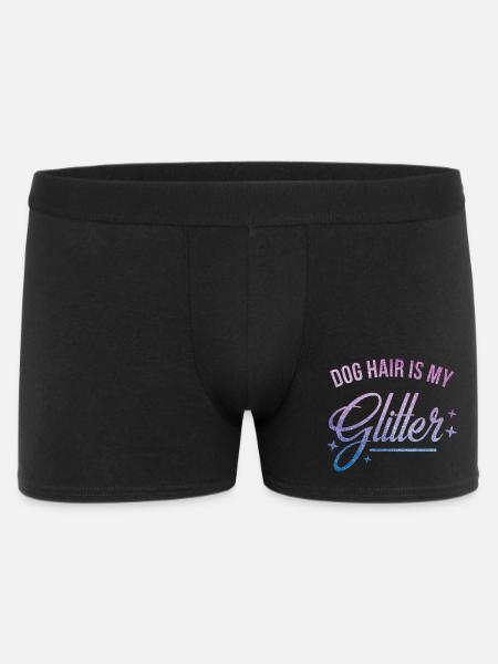 Hundehaare sind mein Glitzer - Männer Boxer Shorts - Schwarz