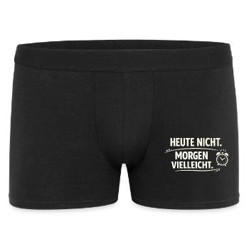 Heute nicht Morgen vielleicht  - Männer Boxer Shorts - Schwarz - Vorne