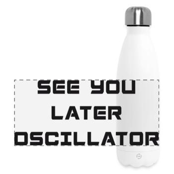 À PLUS TARD OSCILLATEUR - Gourde isotherme panoramique 500 ml - blanc - Devant