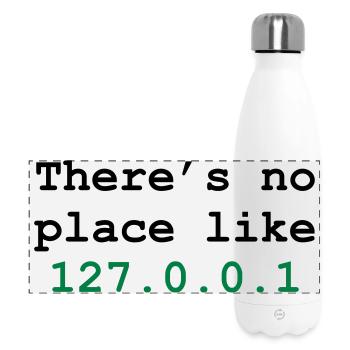there's no place like 127.0.0.1 - Panoramic Thermal Bottle 500 ml - white - Front