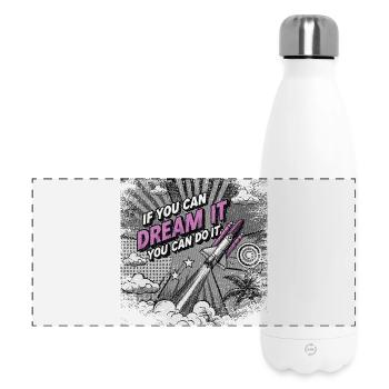 If you can Dream it you can do it - pop Art style - Panorama Isolierflasche 500 ml - Weiß - Vorne