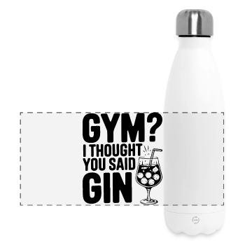 Fitnessstudio oder Gin? Lustiges Zitat - Panorama Isolierflasche 500 ml - Weiß - Vorne