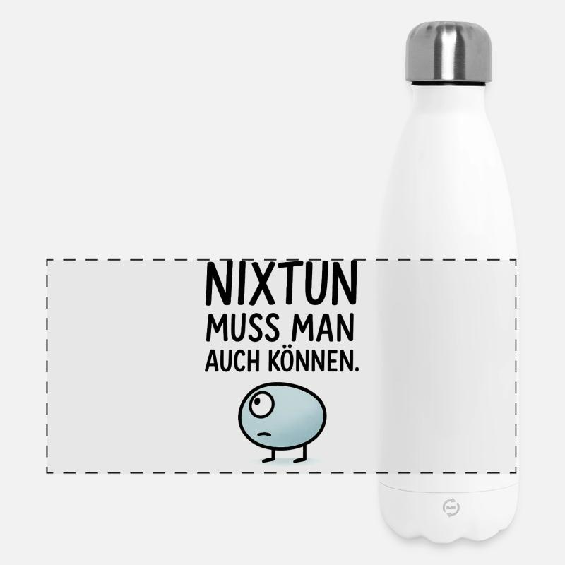 Nixtun muss man auch können - Panorama Isolierflasche 500 ml - Weiß