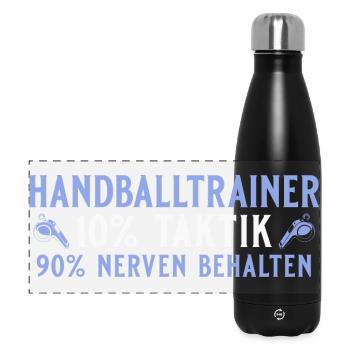 Handballtrainer 10% Taktik 90% Nerven behalten - Panorama Isolierflasche 500 ml - Schwarz - Vorne