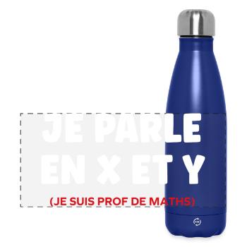 Je Parle en X et Y — Prof de Maths - Gourde isotherme panoramique 500 ml - bleu foncé  - Devant