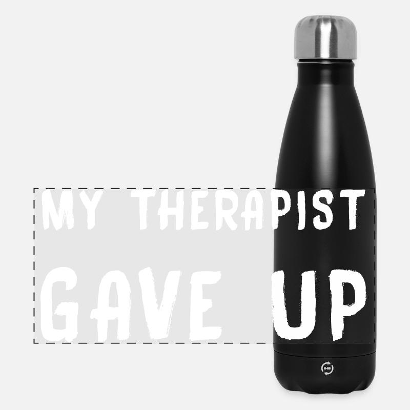 My Therapist Gave Up - Panorama Isolierflasche 500 ml - Schwarz