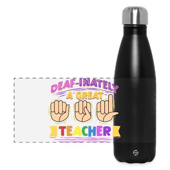 ASL Interpreter Deaf-Inately A Great Teacher - Panoramic Thermal Bottle 500 ml - black - Front