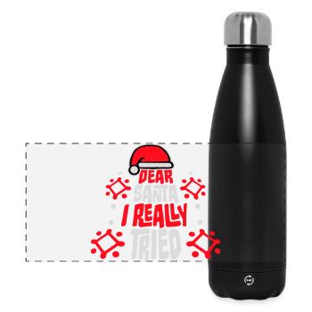 Dear Santa I Really Tried Weihnachten Humor Lustig - Panorama Isolierflasche 500 ml - Schwarz - Vorne
