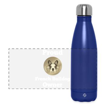 Französische Dogge, Proud French Dog Owner - Panorama Isolierflasche 500 ml - Dunkelblau  - Vorne