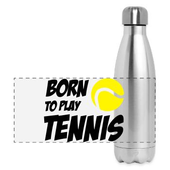 Born to play Tennis - Panoramic Thermal Bottle 500 ml - silver - Front
