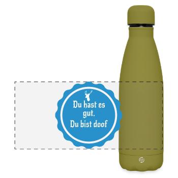 Tu as tout ce qu’il faut, tu es stupide – un dicton sarcastique - Gourde isotherme panoramique mate 500 ml - vert olive  - Devant