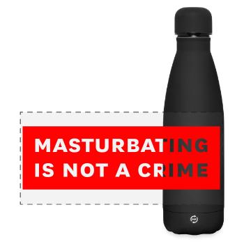 masturbating is not a crime - Matte Panorama Isolierflasche 500 ml - Schwarz - Vorne