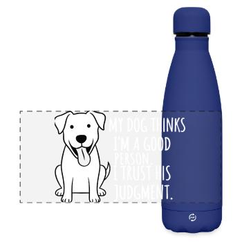 My Dog Thinks I'm a Good Person - Matte Panoramic Thermal Bottle 500 ml - dark blue  - Front