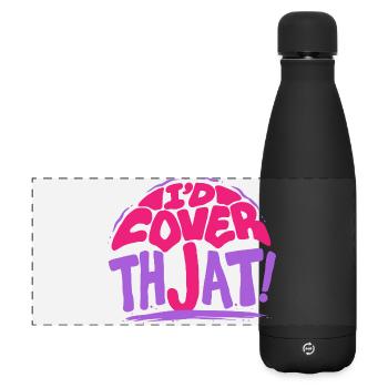 Vendeur d'assurance, je couvrirais ça - Gourde isotherme panoramique mate 500 ml - noir - Devant