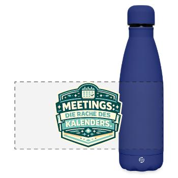 Meetings: Die Rache des Kalenders - Matte Panorama Isolierflasche 500 ml - Dunkelblau  - Vorne
