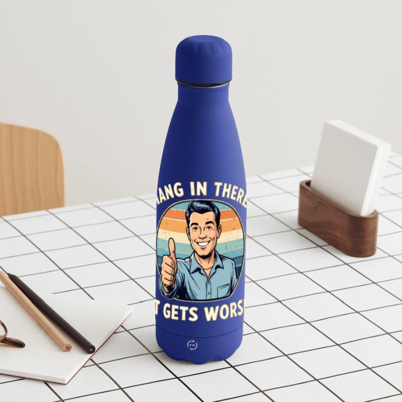 Bleib dran, es wird schlimmer Matte Panorama Isolierflasche 500 ml