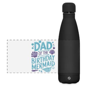 Dad Of The Birthday Mermaid Family Matching Party - Matte Panoramic Thermal Bottle 500 ml - black - Front