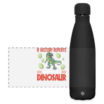 History repeats dinosaur - Matte Panoramic Thermal Bottle 500 ml - black - Front