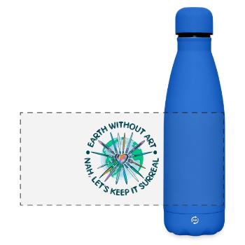 Cool Artist Earth Without Art Nah No Way - Matte Panorama Isolierflasche 500 ml - Königsblau - Vorne