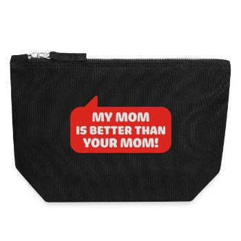 my mom is better than your mom - Canvas Zip Pouch 18 x 19 cm - black - Front