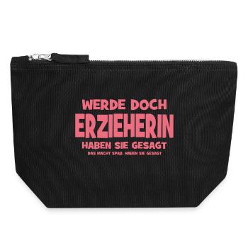 Why don't you become a kindergarten teacher, they said - That makes you - Canvas Zip Pouch 18 x 19 cm - black - Front