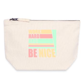 Work Hard Be Nice Motivation Positive Spirit Quote - Canvas Zip Pouch 18 x 19 cm - nature - Front