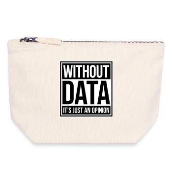 Without Data It's Just An Opinion Statistik Nerd - Canvas Reißverschluss-Täschchen (18 x 19 cm) - Naturweiß - Vorne