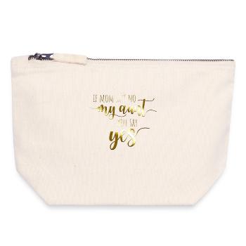 If Mom Says No My Aunt Will Say Yes - Tante Nièce - Pochette zippée en toile 18 x 19 cm - blanc naturel - Devant