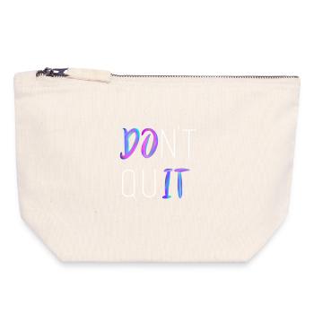 Don't Quit - Canvas Reißverschluss-Täschchen (18 x 19 cm) - Naturweiß - Vorne